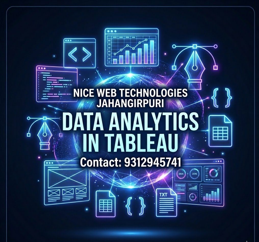 Data Analytics in Tableau – From Beginner to Advanced - Tableau, Data, Analytics | nicewebtechnologies Nice Web Technologies Jahangirpuri De